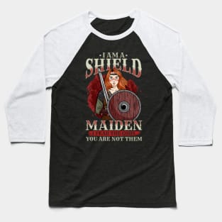 I Am A Shield Maiden - Wiking Warrior Girl Baseball T-Shirt